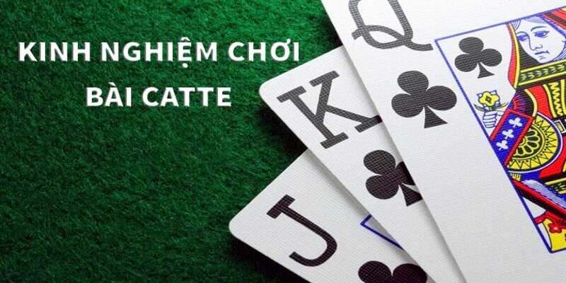 Hướng dẫn cách chơi game bài catte 6 lá